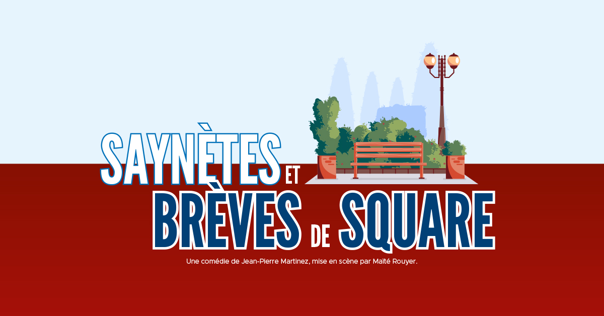 Théâtre : Saynètes et brèves de square