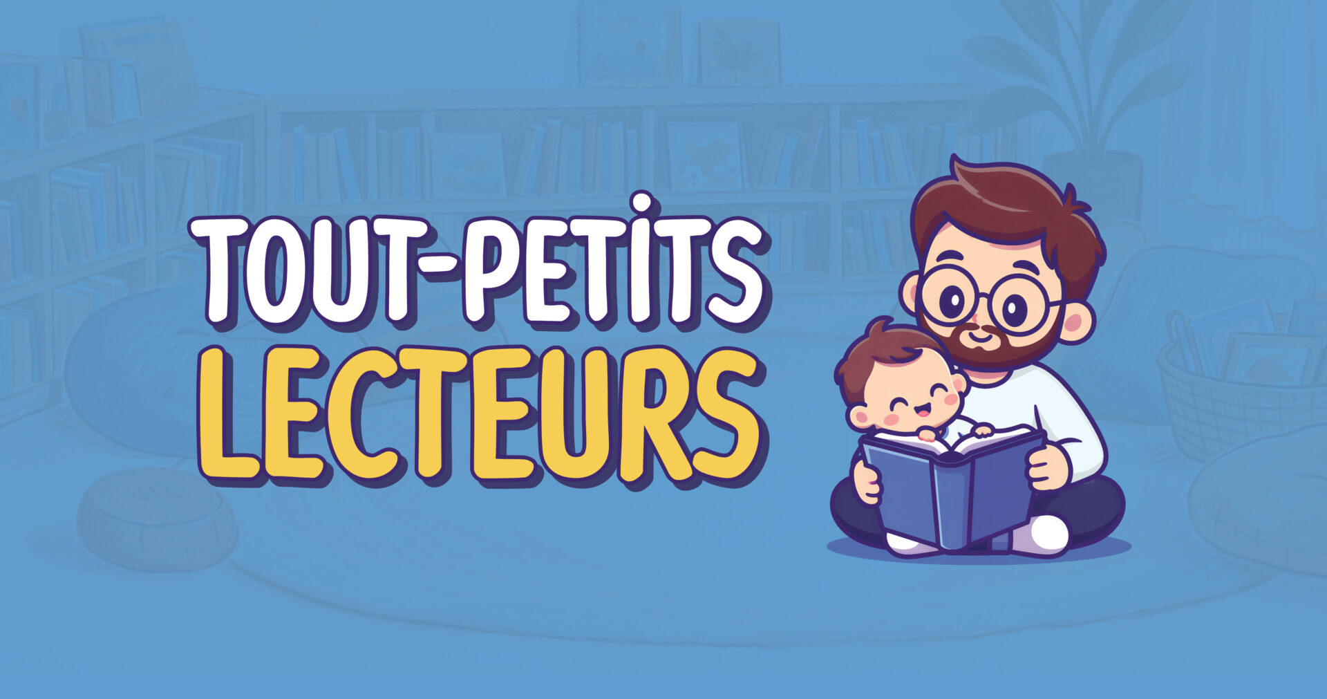 Tout-petits Lecteurs